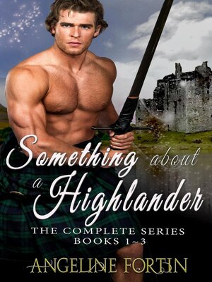 cover image of Something About a Highlander